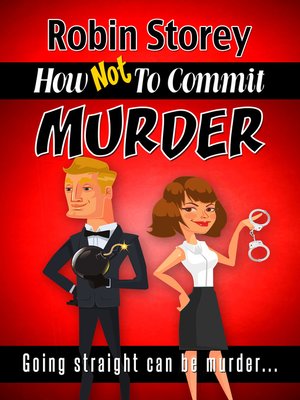 cover image of How Not to Commit Murder
